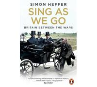 Simon Heffer Sing As We Go (Tascabile)