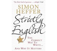Simon Heffer Strictly English (Tascabile)