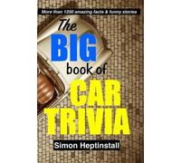 Simon Heptinstall The Big Book of Car Trivia (Tascabile)
