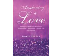 Simon Herfet Awakening to Love (Tascabile)