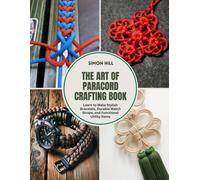 Simon Hill The Art of Paracord Crafting Book (Tascabile)