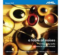 Simon Holt Simon Holt: A Table of Noises/St Vitus in the Kettle/... (CD) Album