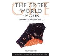 Simon Hornblower The Greek World 479-323 BC (Tascabile)