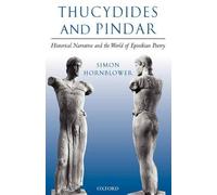 Simon Hornblower Thucydides and Pindar (Tascabile)