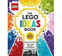 Simon Hugo Catherine Saunders Tori Kosara The LEGO Ideas Book (Copertina rigida)