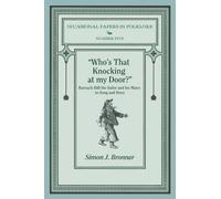 Simon J Bronner "Who's That Knocking On My Door?" (Tascabile)