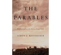 Simon J. Kistemaker The Parables (Tascabile)