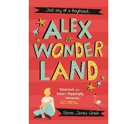 Simon James Green Alex in Wonderland (Tascabile)