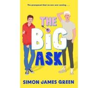 Simon James Green The Big Ask (Tascabile)