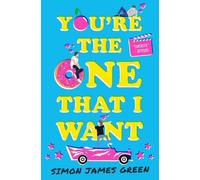 Simon James Green You're the One that I Want (Tascabile)