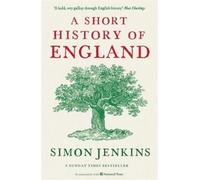 Simon Jenkins A Short History of England (Tascabile)