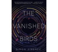 Simon Jimenez The Vanished Birds (Tascabile)
