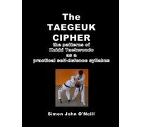 Simon John O'Neill The Taegeuk Cipher (Tascabile)