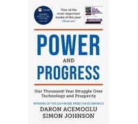 Simon Johnson Daron Acemoglu Power and Progress (Tascabile)