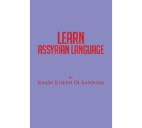 Simon Joseph Di-Katoona Learn Assyrian Language (Tascabile)