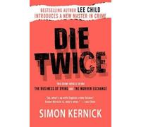 Simon Kernick Die Twice (Tascabile)