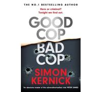 Simon Kernick Good Cop Bad Cop (Copertina rigida)