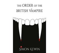 Simon Kewin The Order of the British Vampire (Tascabile) Witchfinder