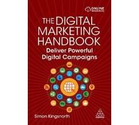 Simon Kingsnorth The Digital Marketing Handbook (Copertina rigida)