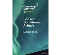 Simon Kittle God and Non-Human Animals (Tascabile)