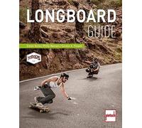 Simon Korte Gordon A. Timpen Philip Renners Longboard-Guide (Tascabile)