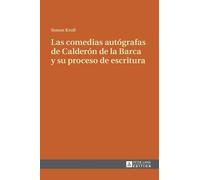 Simon Kroll Las comedias autógrafas de Calderón de la Barca y (Copertina rigida)