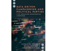 Simon Kruschinski Katharine Dommett Data-Driven Campaigning and Pol (Tascabile)