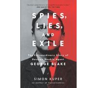 Simon Kuper Spies, Lies, and Exile (Copertina rigida)