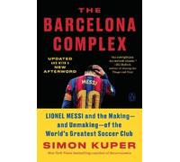 Simon Kuper The Barcelona Complex (Tascabile)