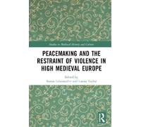 Simon Lebouteil Peacemaking and the Restraint of Violence in (Copertina rigida)