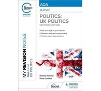 Simon Lemieux R My Revision Notes: AQA A-level Politics: UK Politics (Tascabile)