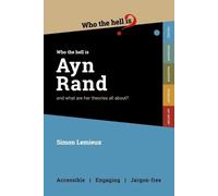 Simon LeMieux Who the Hell is Ayn Rand? (Tascabile) Who the Hell Is...?