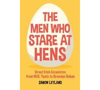 Simon Leyland The Men Who Stare at Hens (Copertina rigida)