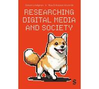 Simon Lindgren Moa Eriksson Krut Researching Digital Media and Soci (Tascabile)