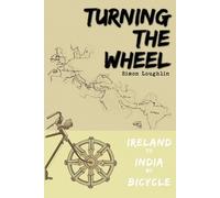 Simon Loughlin Turning the Wheel (Tascabile)