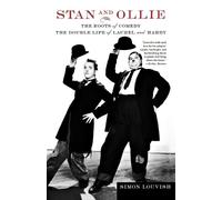 Simon Louvish Stan and Ollie: The Roots of Comedy (Tascabile)