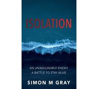 Simon M Gray Isolation (Tascabile)