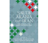Simon Mabon Saudi Arabia and Iran (Copertina rigida)