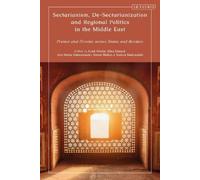 Simon Mabon Sectarianism, De-Sectarianization and Regional Politics (Tascabile)