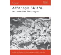 Simon MacDowall Adrianople AD 378 (Tascabile) Campaign