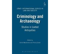 Simon Mackenzie Criminology and Archaeology (Tascabile)