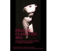 Simon Mahony The Digital Classicist 2013 (Tascabile)