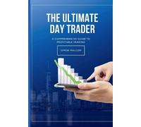 Simon Malcom The Ultimate Day Trader (Tascabile)
