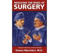 Simon Marinker Reducing the Risks of Surgery (Tascabile)