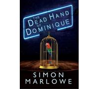 Simon Marlowe The Dead Hand of Dominique (Tascabile) Mason Made Trilogy