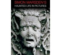 Simon Marsden's Haunted Life In Pictures