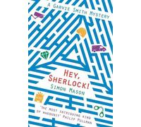 Simon Mason Hey Sherlock (Tascabile) Garvie Smith Mysteries