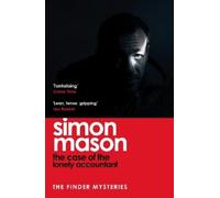 Simon Mason The Case of the Lonely Accountant (Tascabile) Finder Mysteries