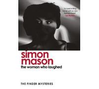 Simon Mason The Woman Who Laughed (Tascabile) Finder Mysteries