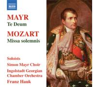 Simon Mayr Mayr: Te Deum/Mozart: Missa Solemnis (CD) Album